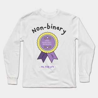 nonbinary pal for life Long Sleeve T-Shirt